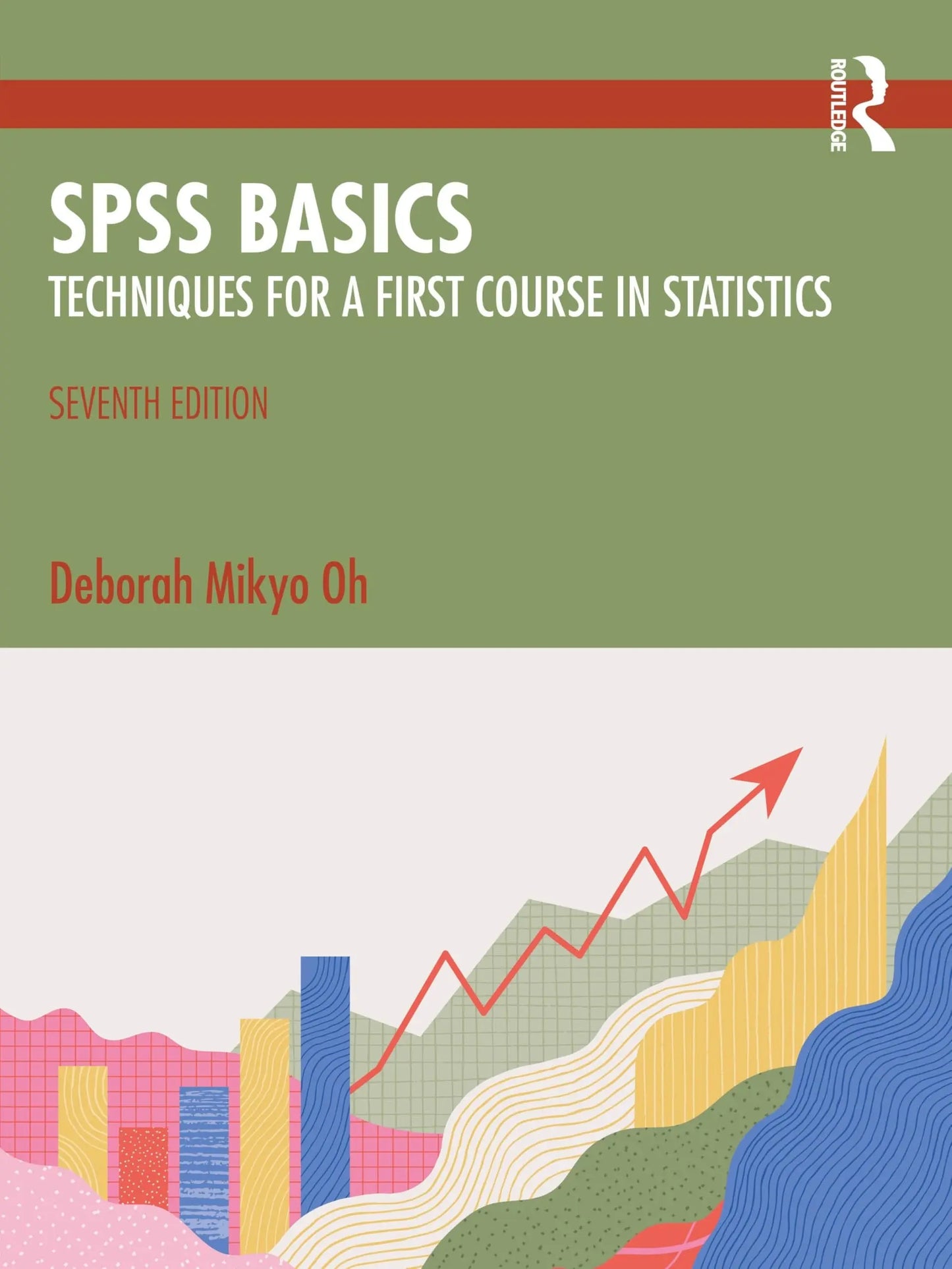SPSS Basics Techniques for a First Course in Statistics by Deborah Mikyo Oh – book cover
