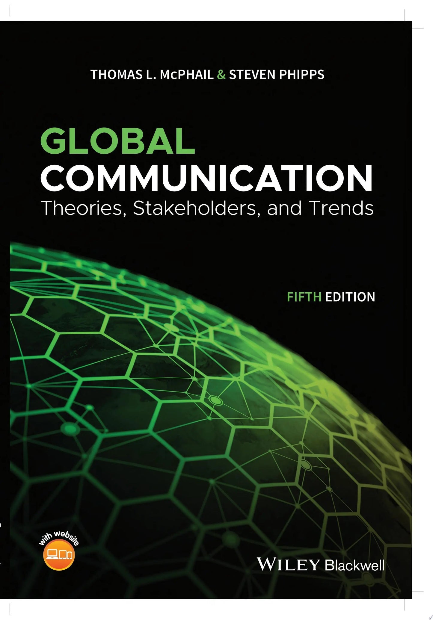 Global Communication Theories, Stakeholders, and Trends by Thomas L. McPhail – book cover