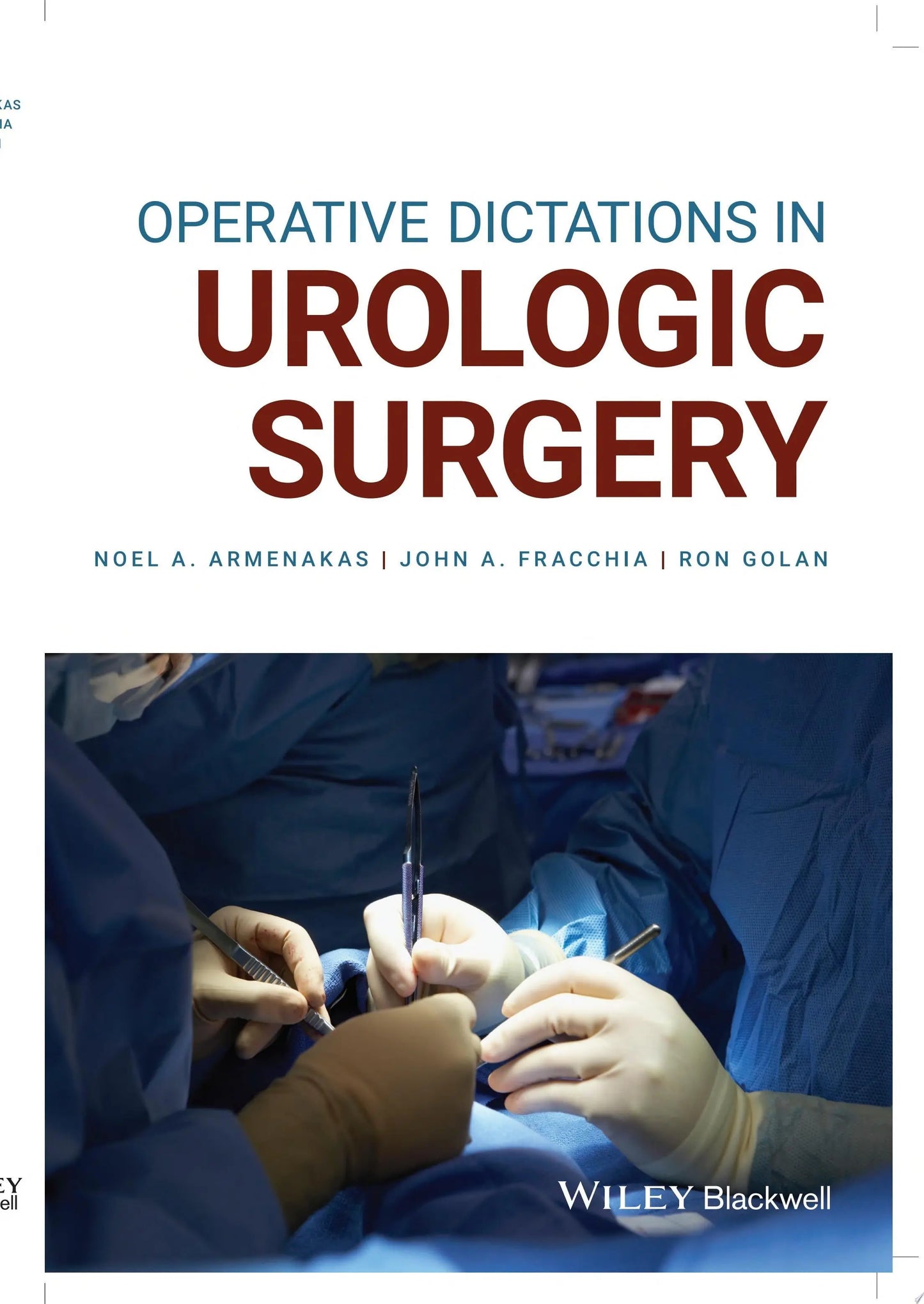 Operative Dictations in Urologic Surgery by Noel A. Armenakas – book cover