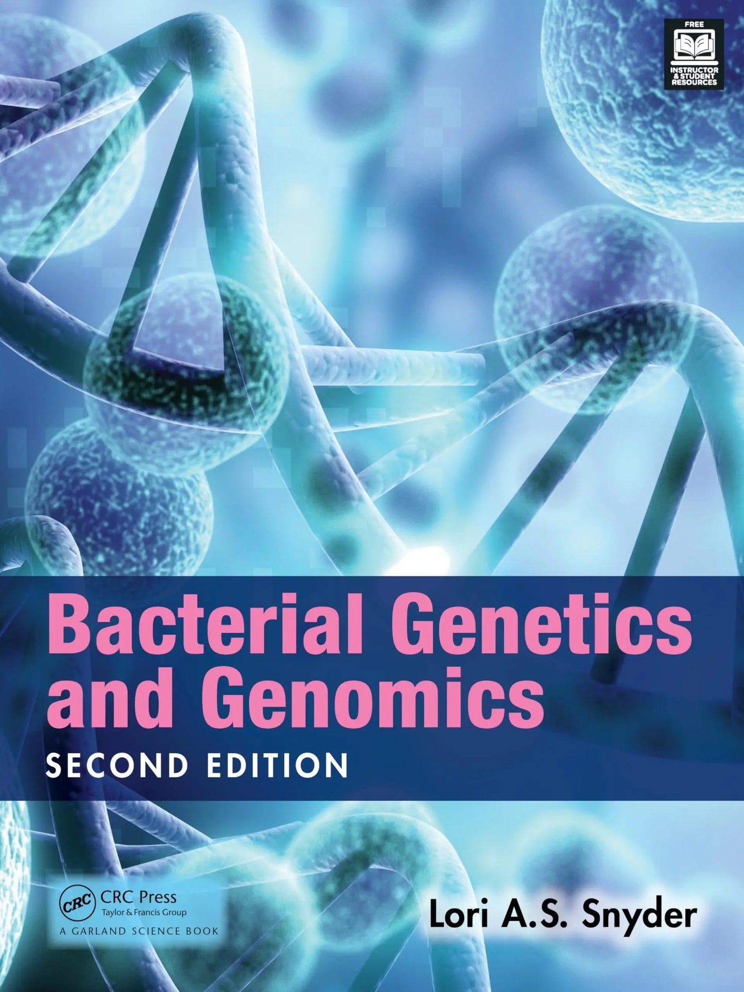 Bacterial Genetics and Genomics by Lori Snyder – book cover