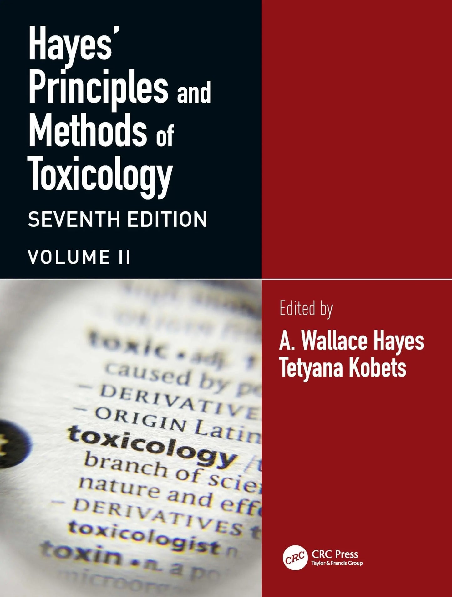 Hayes' Principles and Methods of Toxicology by Andrew Wallace Hayes – book cover