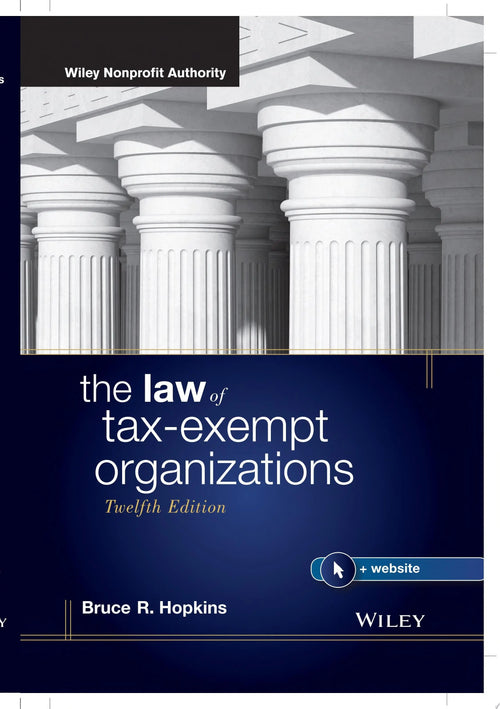 The Law of Tax-Exempt Organizations by Bruce R. Hopkins