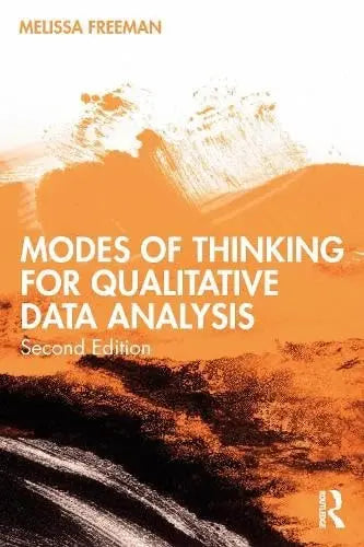 Modes of Thinking for Qualitative Data Analysis by Melissa Freeman – book cover