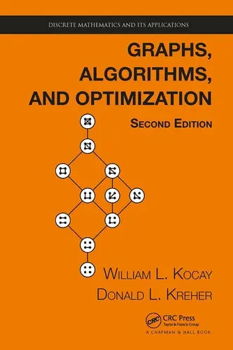Graphs, Algorithms, and Optimization CRC Press