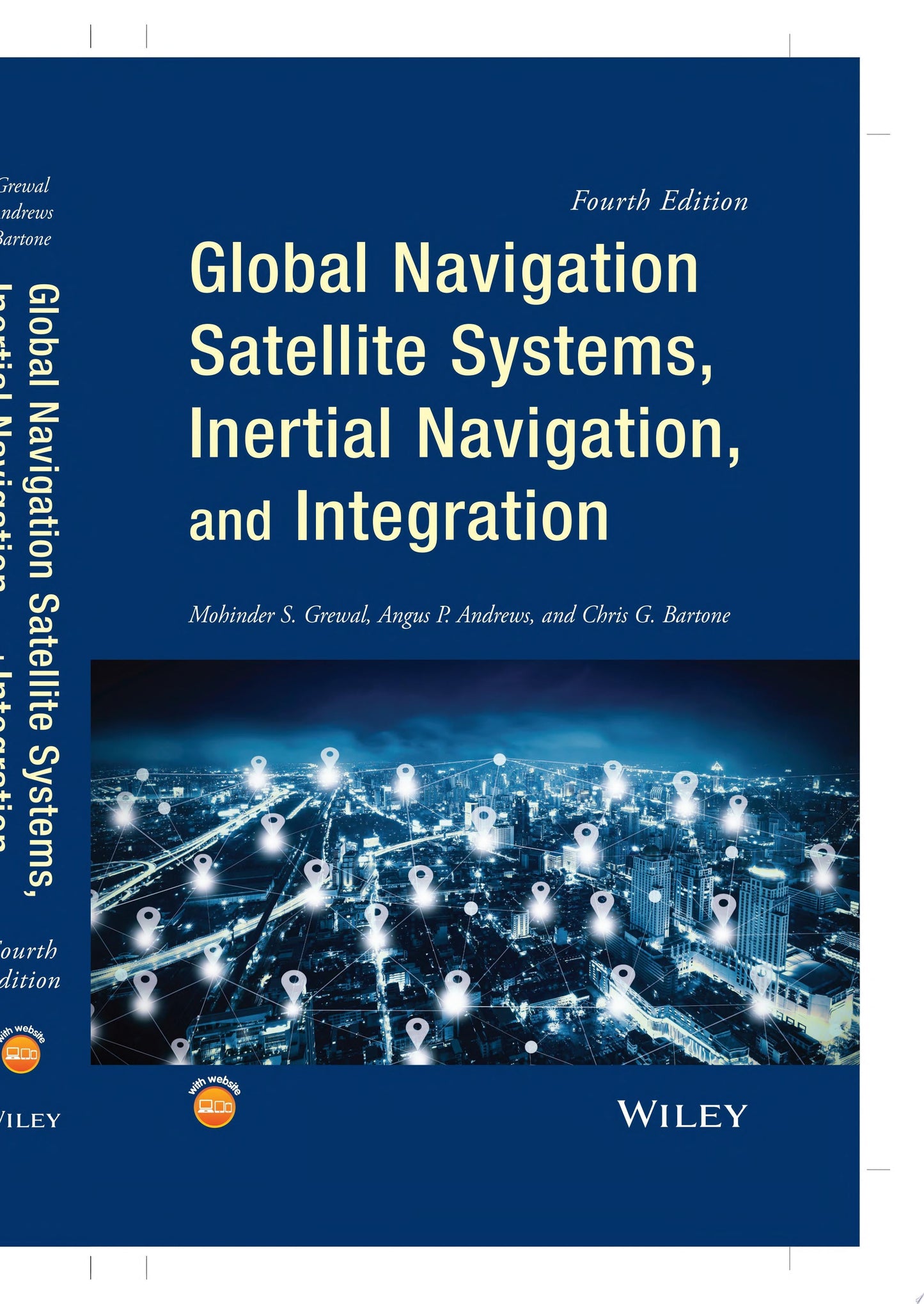 Global Navigation Satellite Systems, Inertial Navigation, and Integration John Wiley & Sons