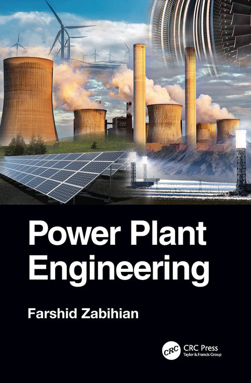 Power Plant Engineering by Farshid Zabihian