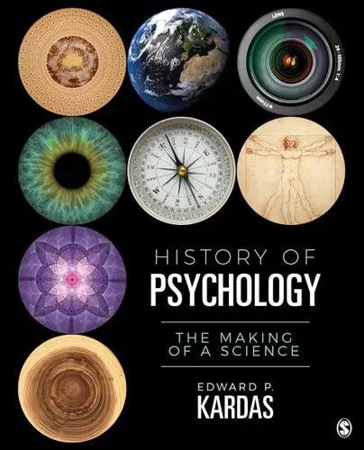 History of Psychology The Making of a Science by Edward P. Kardas