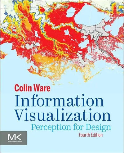 Information Visualization Perception for Design by Colin Ware