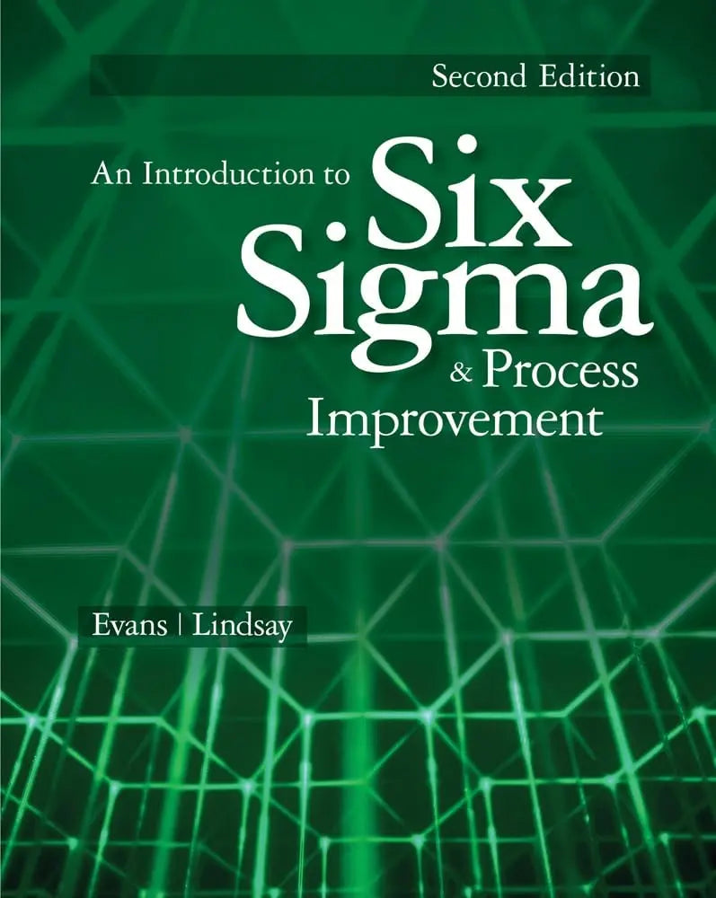 An Introduction to Six Sigma and Process Improvement by James R. Evans – book cover