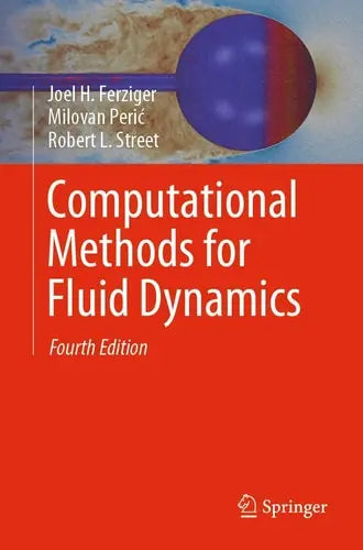 Computational Methods for Fluid Dynamics Springer International Publishing