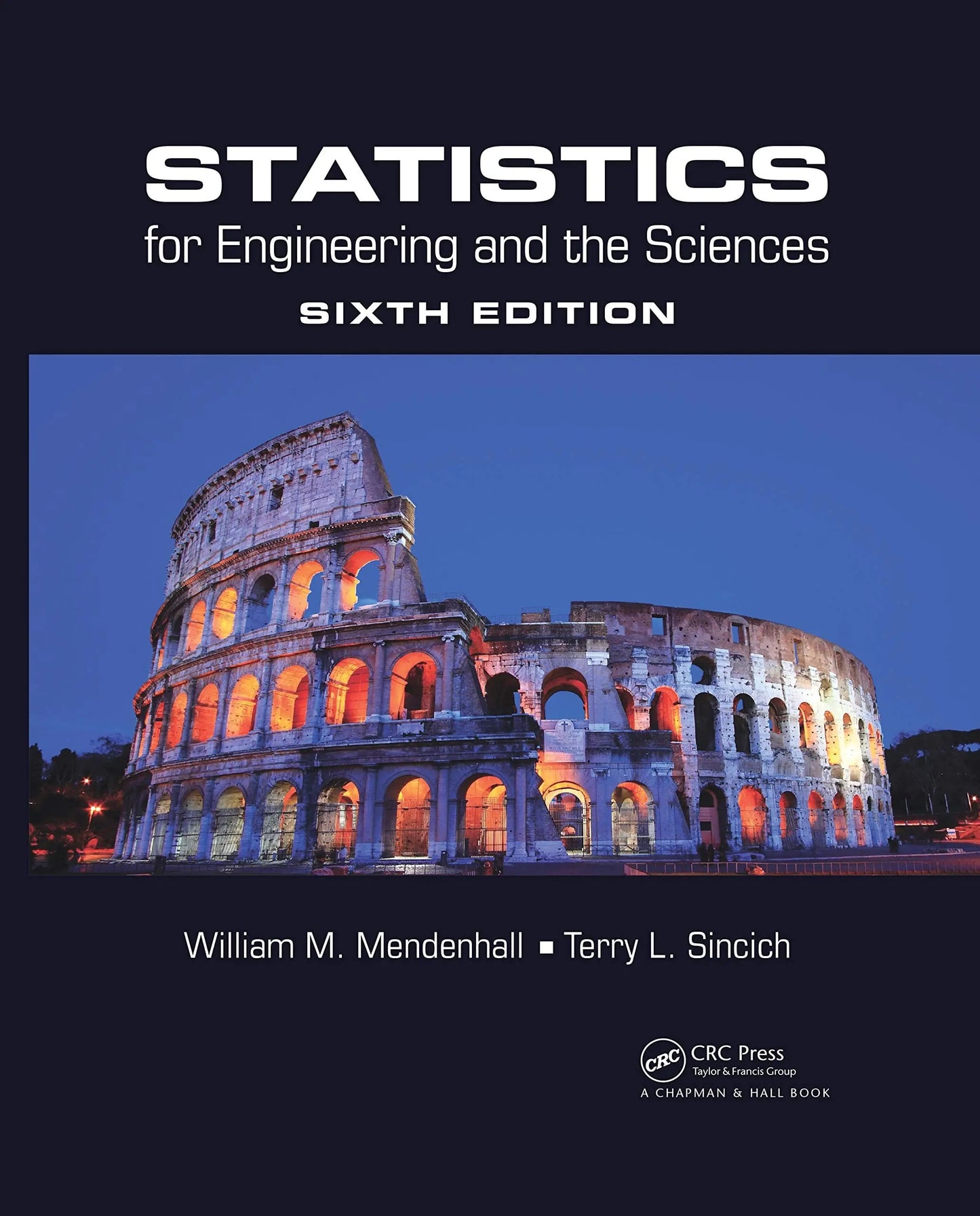 Statistics for Engineering and the Sciences, Sixth Edition by William M. Mendenhall – book cover