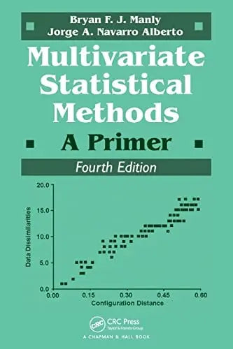 Multivariate Statistical Methods A Primer, Fourth Edition by Bryan F.J. Manly – book cover