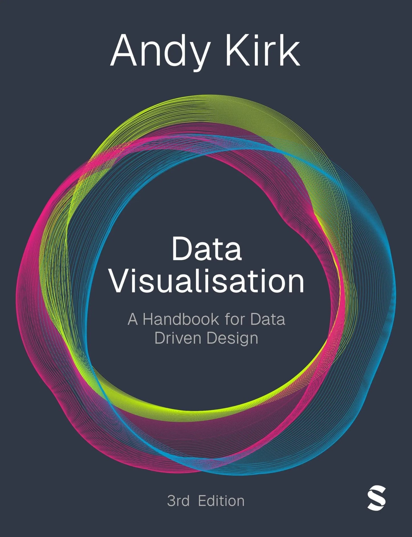 Data Visualisation A Handbook for Data Driven Design by Andy Kirk – book cover