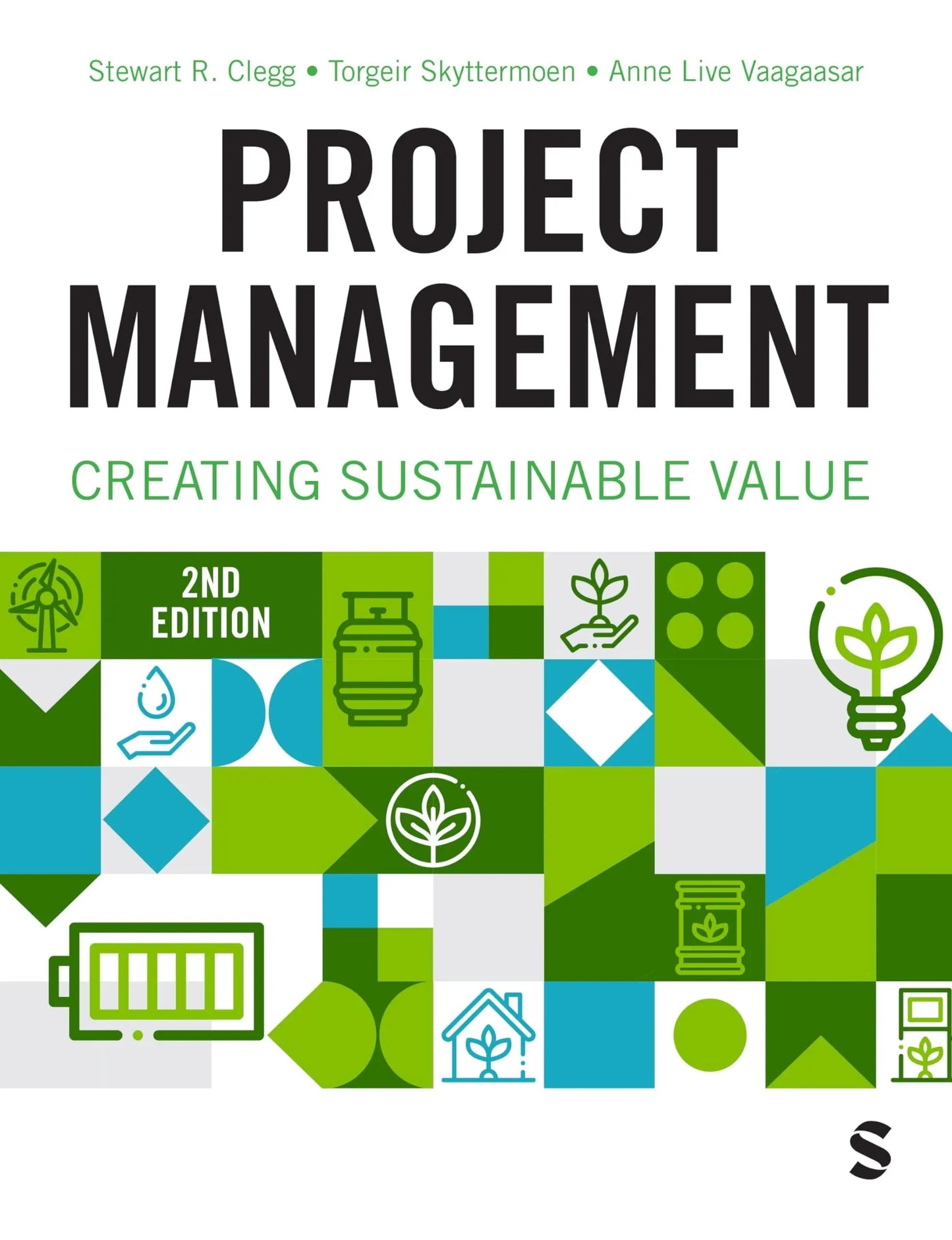 Project Management Creating Sustainable Value by Stewart R. Clegg – book cover
