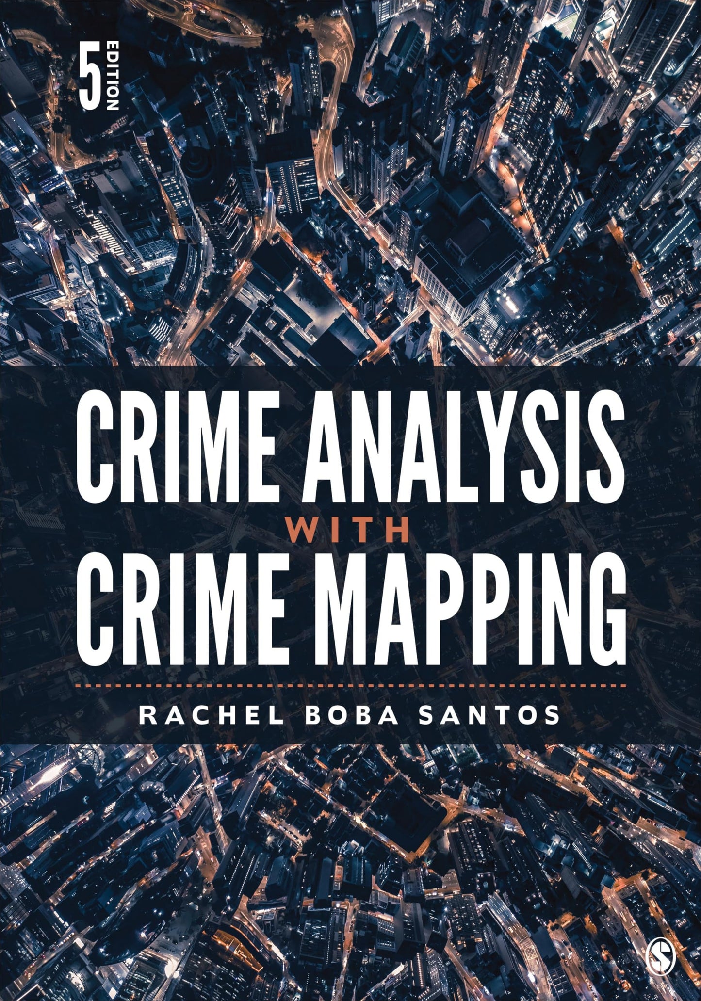 Crime Analysis with Crime Mapping SAGE