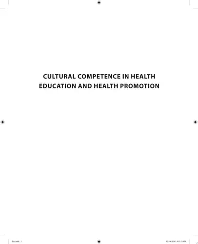 Cultural Competence in Health Education and Health Promotion John Wiley & Sons