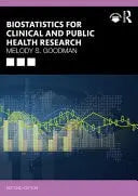 Biostatistics for Clinical and Public Health Research by Melody S. Goodman – book cover