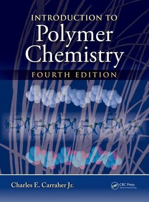 Introduction to Polymer Chemistry by Charles E. Carraher (Jr.) – book cover
