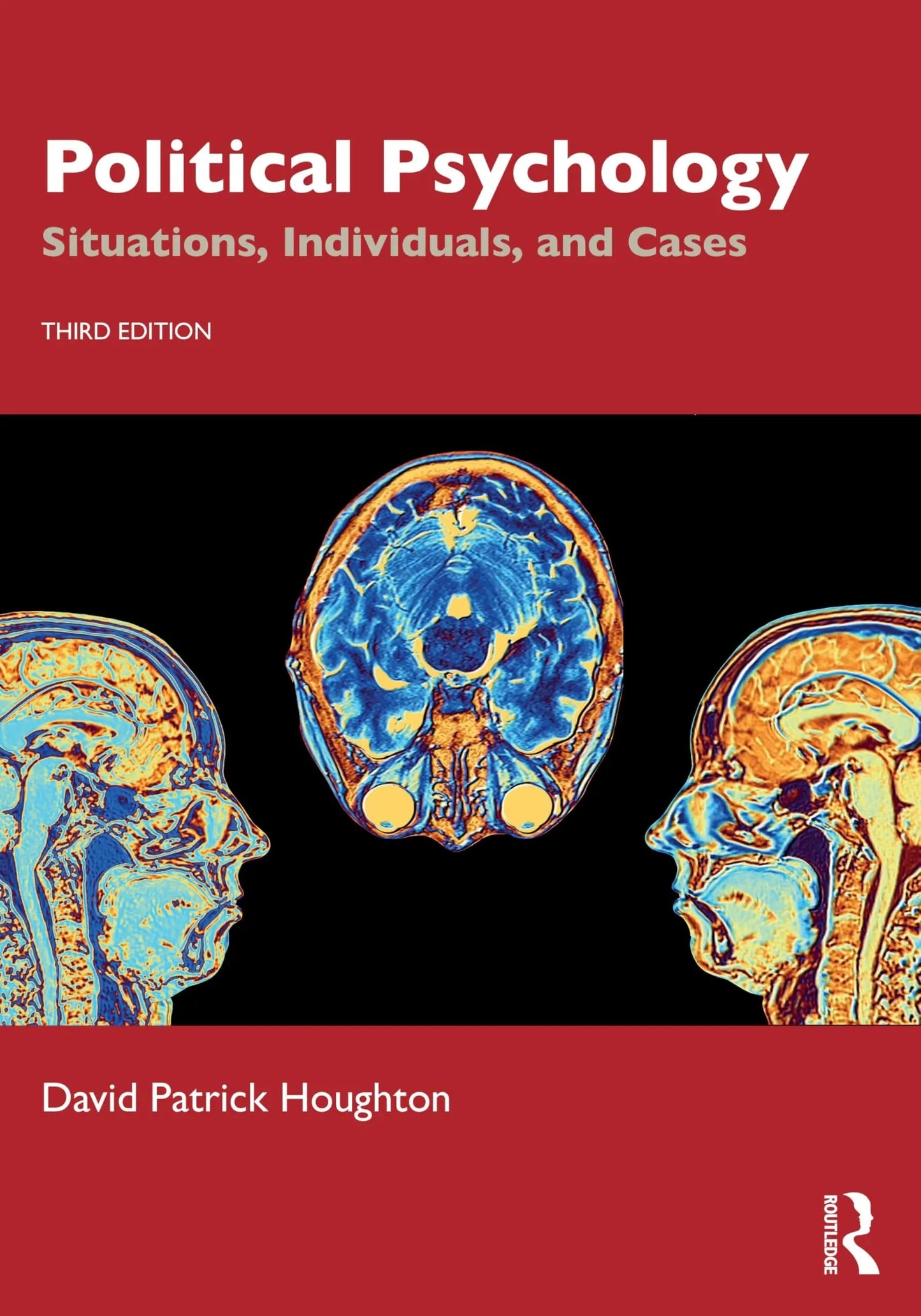 Political Psychology Situations, Individuals, and Cases by David Patrick Houghton – book cover