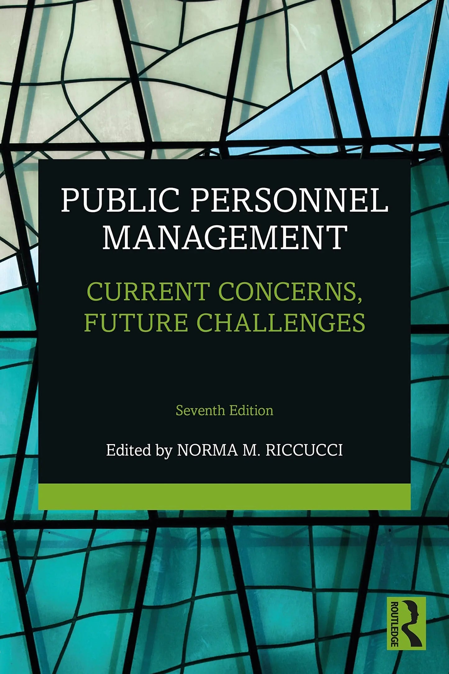 Public Personnel Management Current Concerns, Future Challenges by Norma Riccucci – book cover