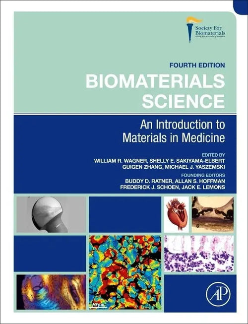 Biomaterials Science An Introduction to Materials in Medicine by William R Wagner