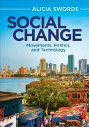 Social Change Movements, Politics, and Technology by Alicia Swords – book cover