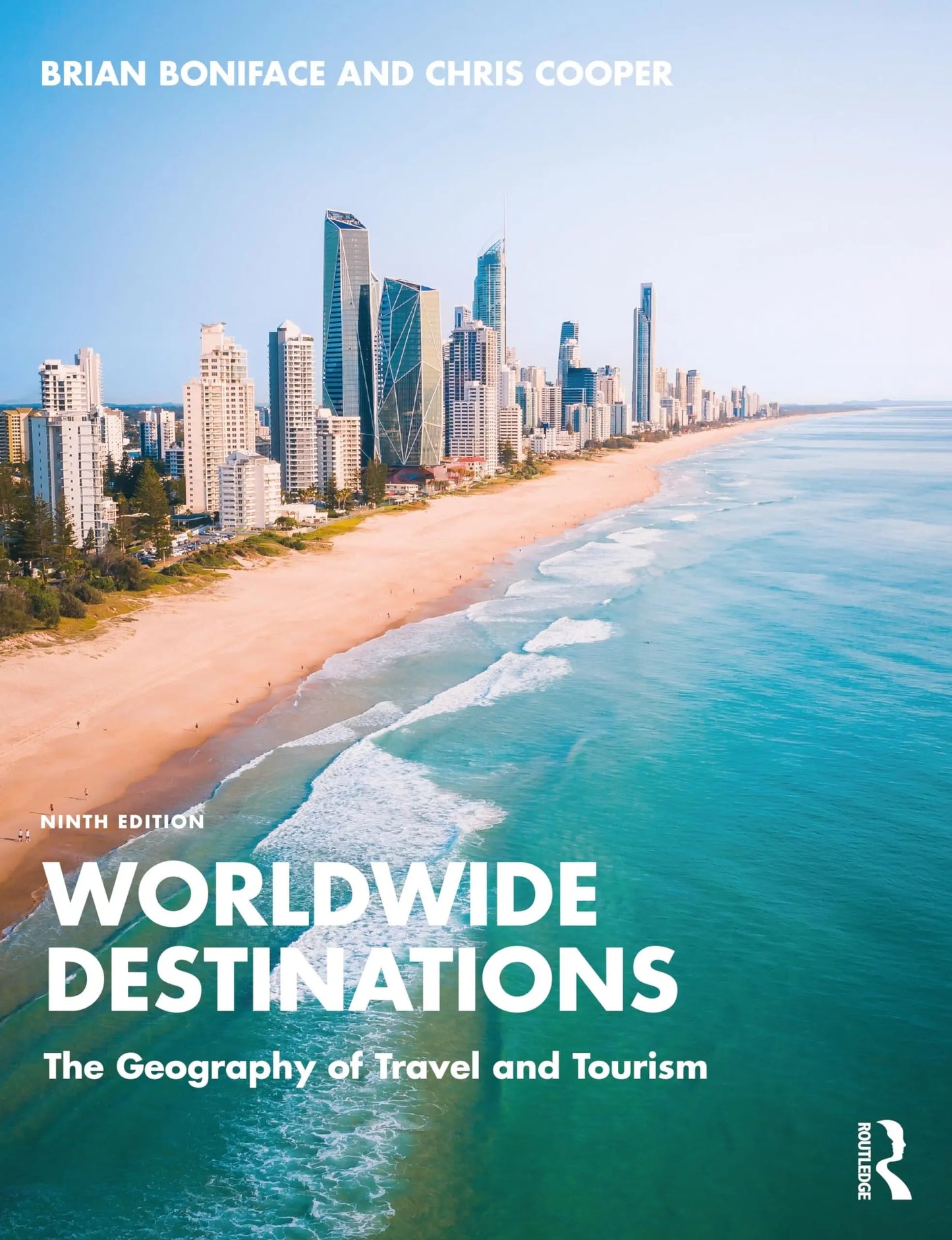 Worldwide Destinations The Geography of Travel and Tourism by Brian G. Boniface – book cover