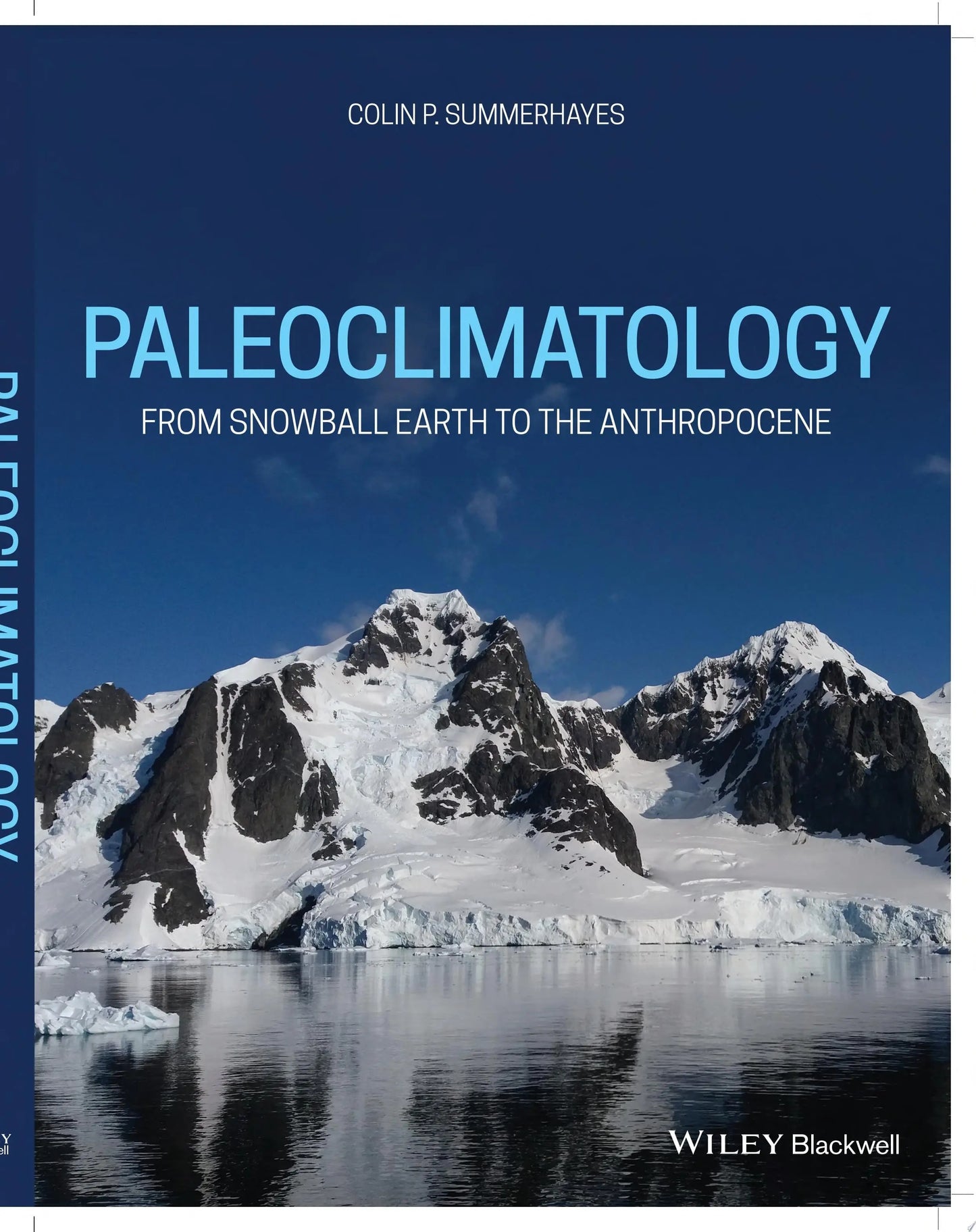 Paleoclimatology From Snowball Earth to the Anthropocene by Colin P. Summerhayes – book cover