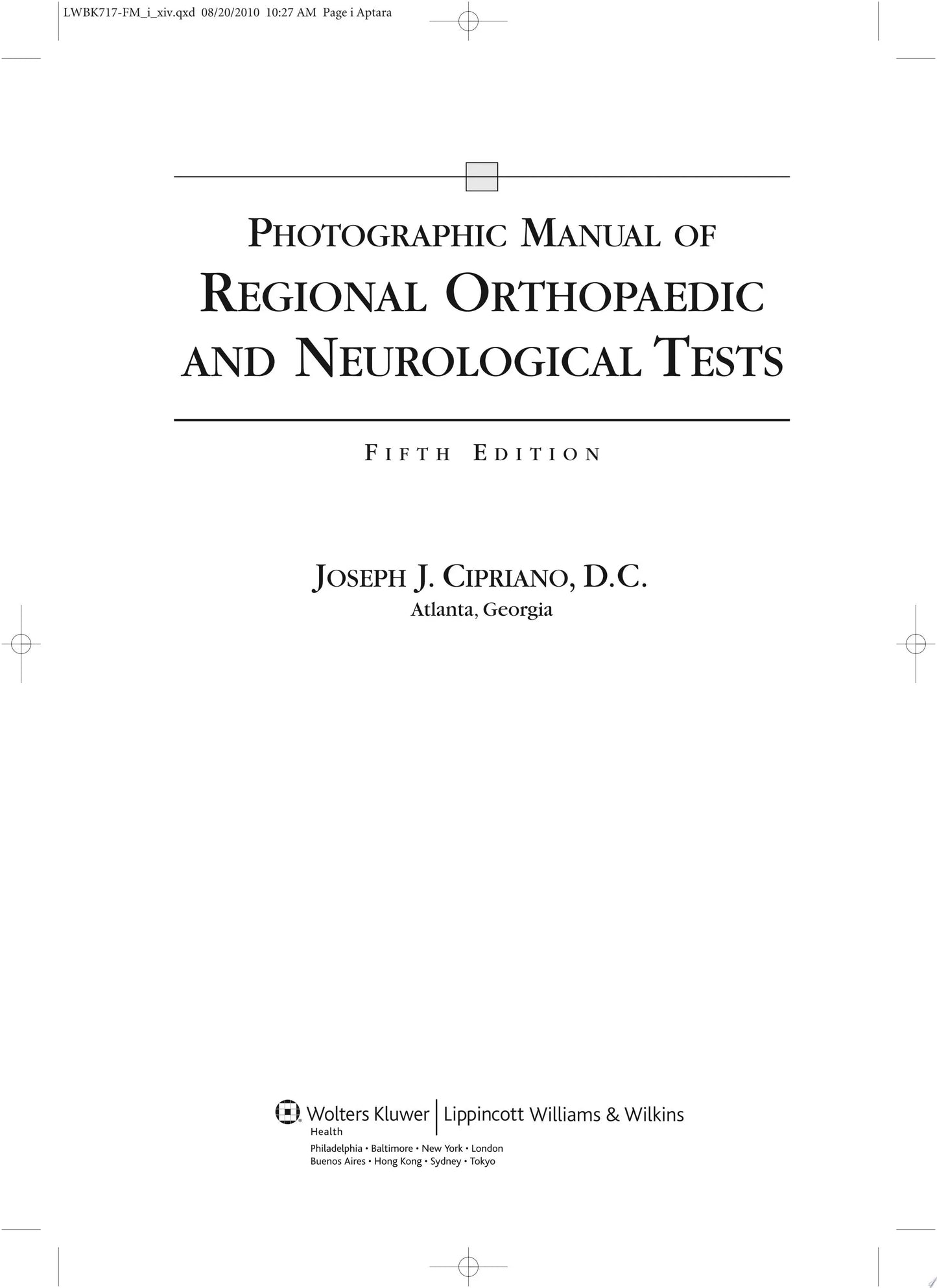 Photographic Manual of Regional Orthopaedic and Neurologic Tests by Joseph J. Cipriano – book cover