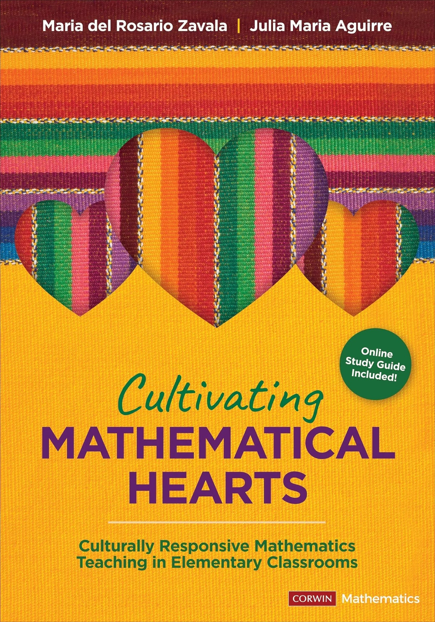 Cultivating Mathematical Hearts Culturally Responsive Mathematics Teaching in Elementary Classrooms by – book cover