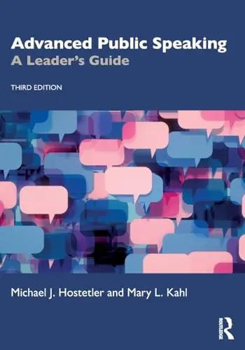 Advanced Public Speaking A Leader's Guide by Michael J. Hostetler