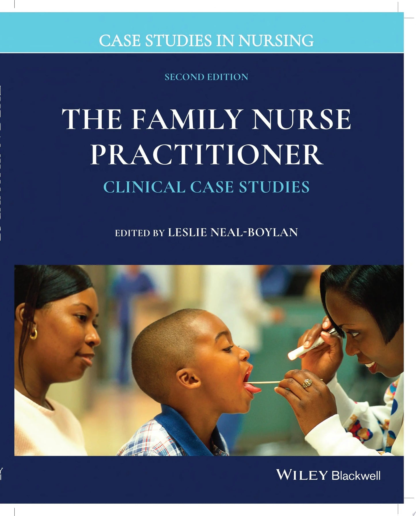 The Family Nurse Practitioner Clinical Case Studies by Leslie Neal-Boylan – book cover