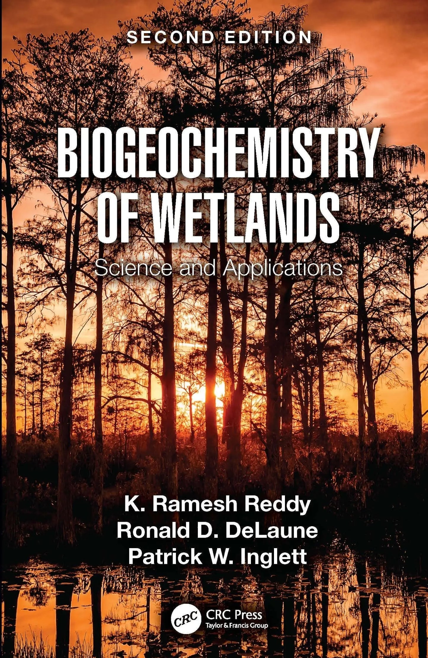 Biogeochemistry of Wetlands Science and Applications by K. Ramesh Reddy – book cover