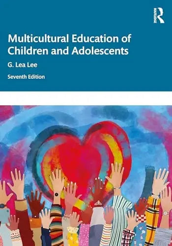 Multicultural Education of Children and Adolescents Taylor & Francis Group