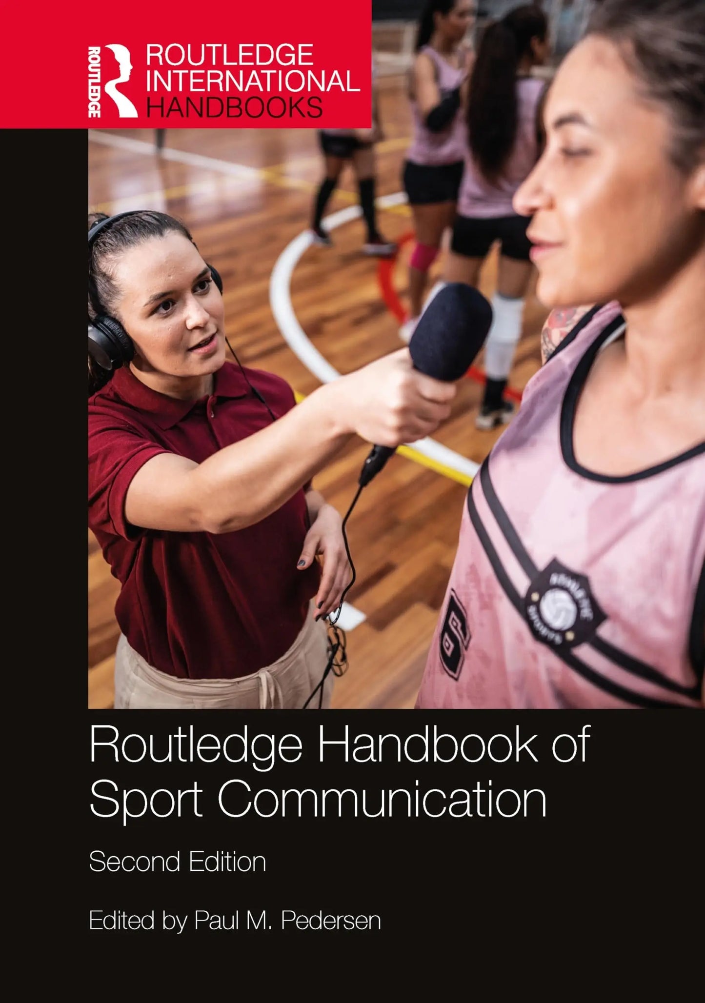 Routledge Handbook of Sport Communication by Paul M. Pedersen – book cover