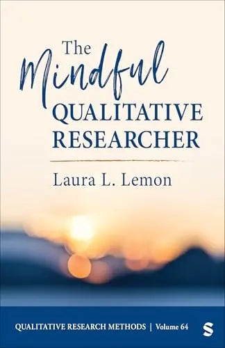 The Mindful Qualitative Researcher by Laura L. Lemon – book cover