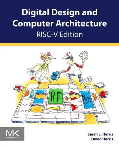 Digital Design and Computer Architecture, RISC-V Edition Elsevier Science