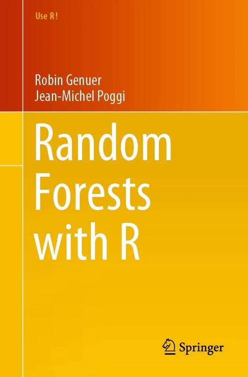Random Forests with R by Robin Genuer