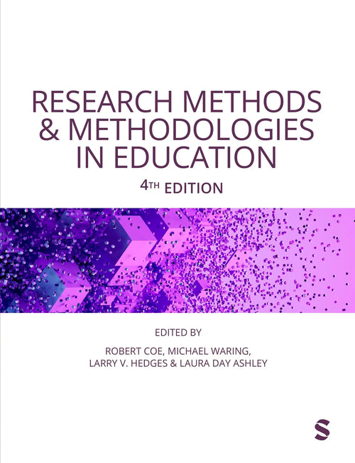 Research Methods and Methodologies in Education by Robert Coe