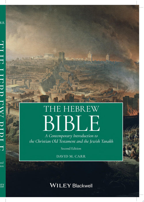 The Hebrew Bible A Contemporary Introduction to the Christian Old Testament and the Jewish Tanakh