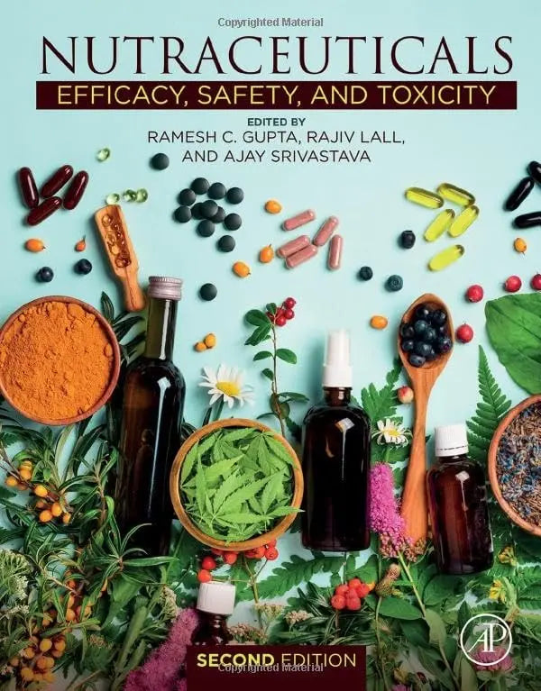 Nutraceuticals Efficacy, Safety and Toxicity by Ramesh C. Gupta – book cover