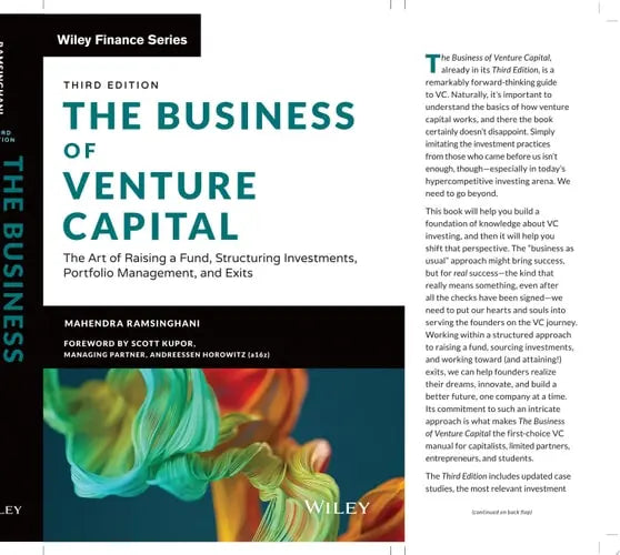 The Business of Venture Capital The Art of Raising a Fund, Structuring Investments, Portfolio Management, and Exits John Wiley & Sons