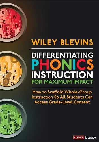 Differentiating Phonics Instruction for Maximum Impact How to Scaffold Whole-Group Instruction So All – book cover