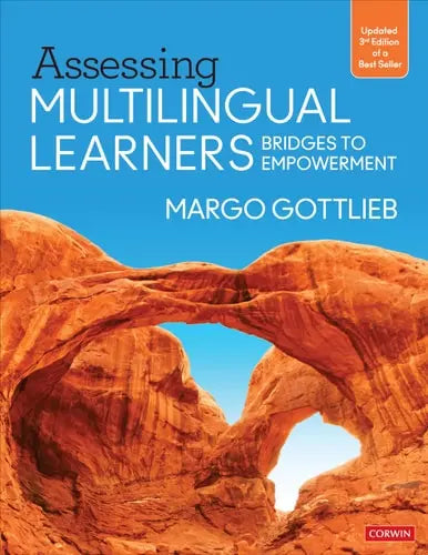 Assessing Multilingual Learners Bridges to Empowerment