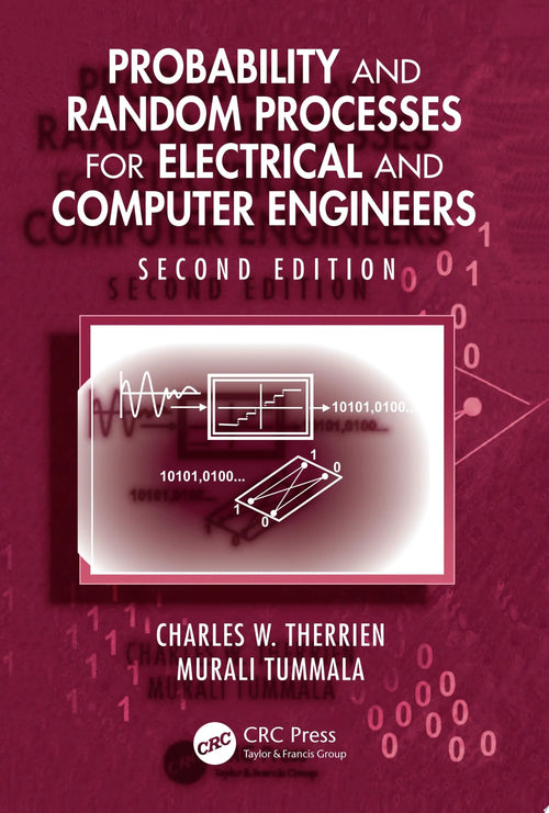 Probability and Random Processes for Electrical and Computer Engineers, Second Edition by Charles Therrien