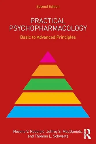 Practical Psychopharmacology Basic to Advanced Principles by Nevena V. Radonjic – book cover