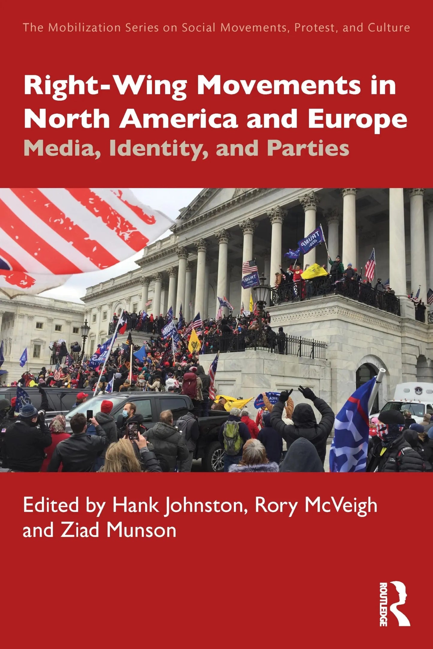 Right-Wing Movements in North America and Europe Media, Identity, and Parties by Hank Johnston – book cover