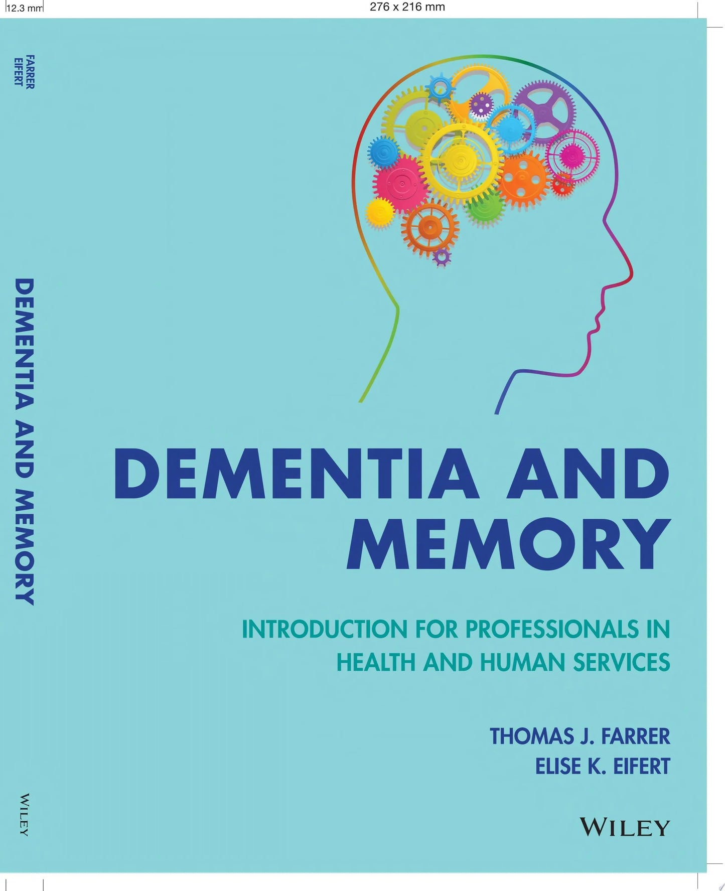Dementia and Memory Introduction for Professionals in Health and Human Services by Thomas J. Farrer – book cover