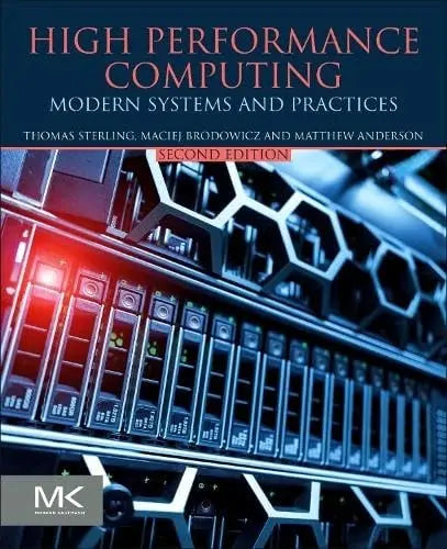 High Performance Computing Modern Systems and Practices by Thomas Sterling – book cover