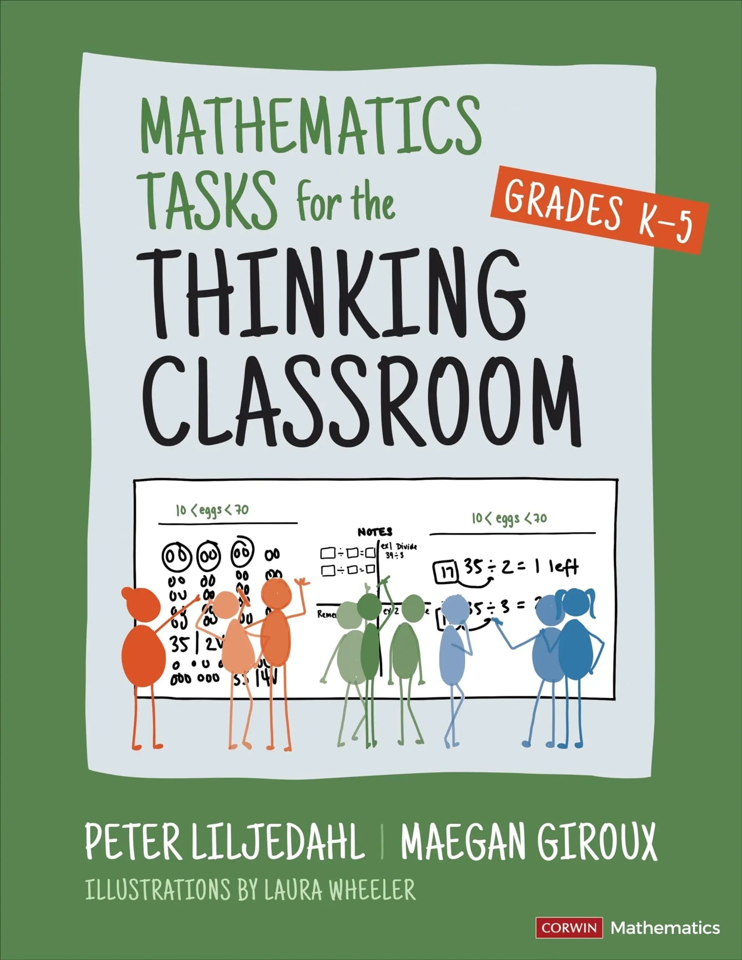 Mathematics Tasks for the Thinking Classroom, Grades K-5 by Peter Liljedahl – book cover